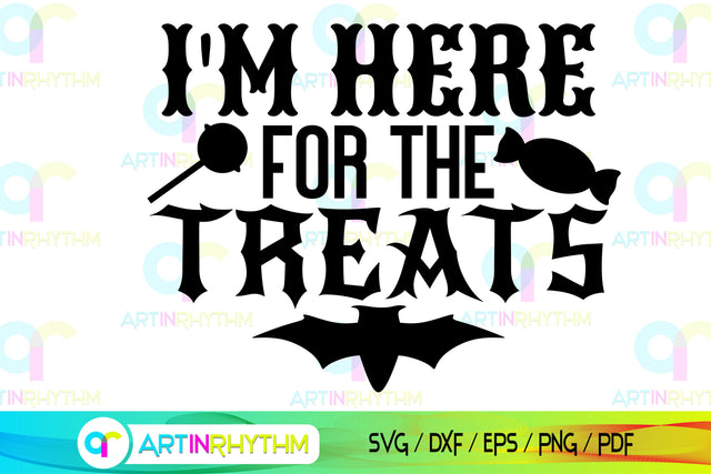 Halloween I'm here for the treats svg SVG Artinrhythm shop 