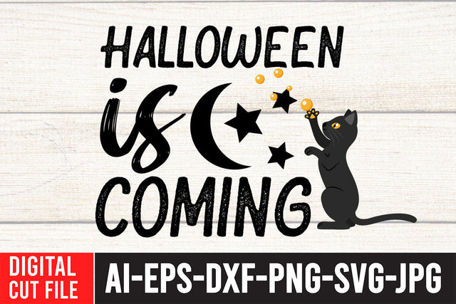 Halloween is Coming SVG Cut File SVG BlackCatsMedia 