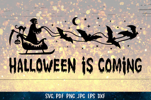 Halloween Is Coming SVG | Halloween Sleigh with Death, Bats SVG goodfox86 