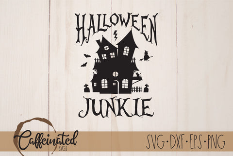 Halloween Junkie SVG SVG Caffeinated SVGs 