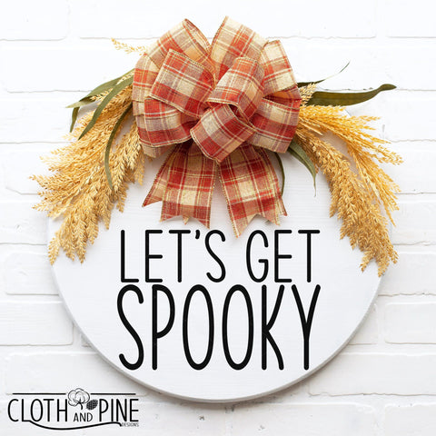 Halloween, Let's Get Spooky SVG Cloth and Pine Designs 