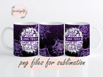 Halloween Mug Wrap, 100% That Witch Mug png, Witch Design, Halloween png, Spooky Mug PNG Sublimation PrintingLife 