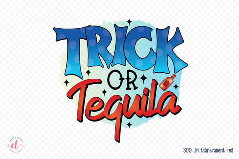 Halloween PNG Sublimation | Trick or Tequila Sublimation CraftLabSVG 