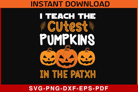 Halloween Pre-K Teacher Cutest Pumpkins SVG PNG PDF Cut File SVG SVG Print File 