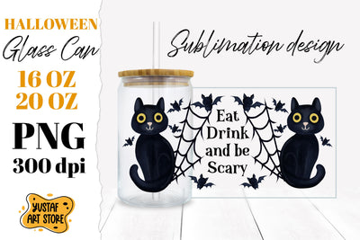 Halloween Quote Glass Can design. Eat, Drink and be Scary Sublimation Yustaf Art Store 