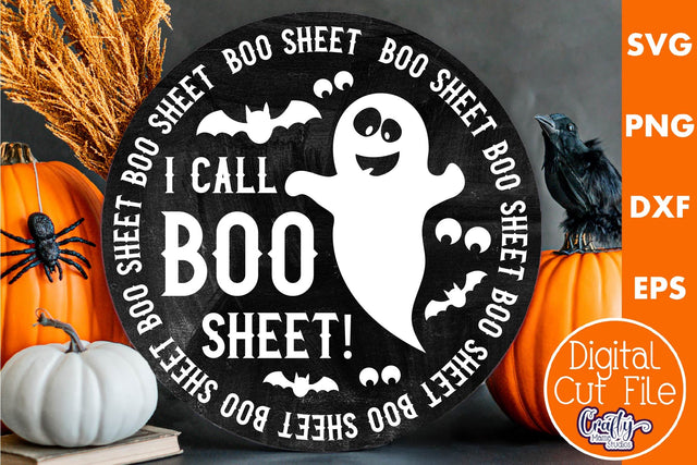 Halloween Round Sign Funny Svg, I Call Boo Sheet SVG Crafty Mama Studios 