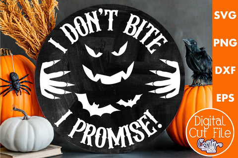 Halloween Round Sign Funny Svg, I Don't Bite I Promise SVG Crafty Mama Studios 