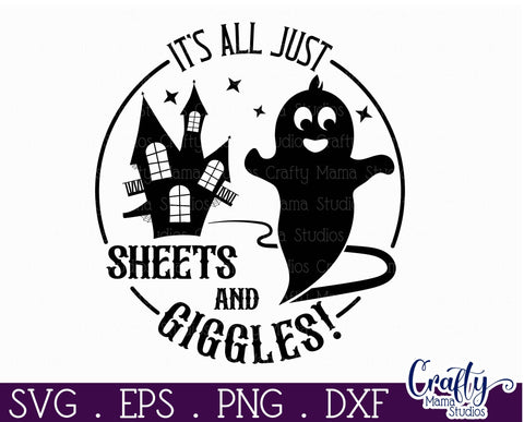 Halloween Round Sign Funny Svg, It's All Sheets And Giggles SVG Crafty Mama Studios 