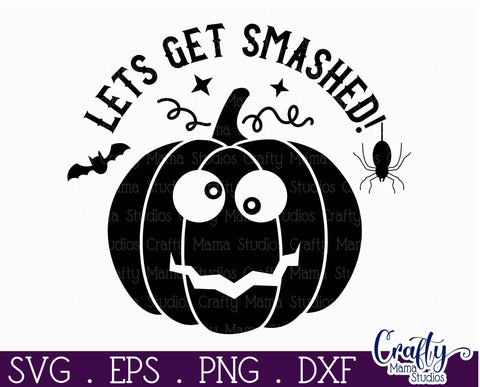 Halloween Round Sign Funny Svg, Let's Get Smashed SVG Crafty Mama Studios 