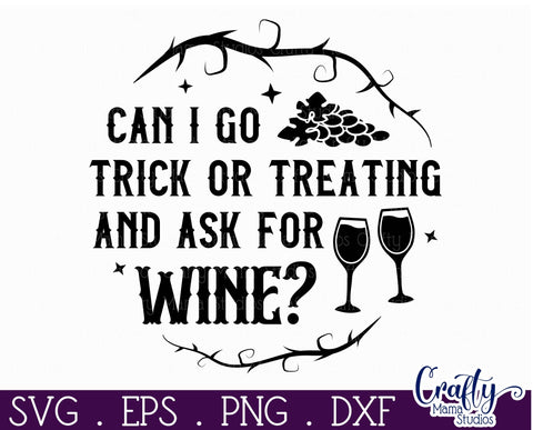 Halloween Round Sign Funny Svg, Trick Or Treat For Wine SVG Crafty Mama Studios 