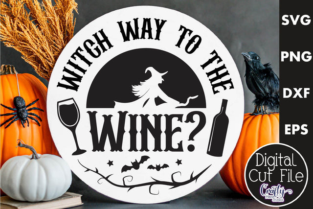 Halloween Round Sign Funny Svg, Witch Way To The Wine SVG Crafty Mama Studios 