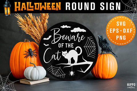 Halloween Round Sign SVG Beware of the Cat Halloween SVG SVG Hippo Creations 