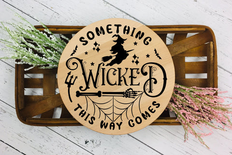 Halloween Round Sign SVG, Something Wicked SVG SVG CraftLabSVG 