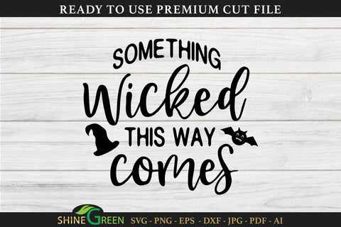 Halloween Round Sign SVG | Something Wicked This Way Comes SVG Shine Green Art 