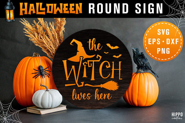 Halloween Round Sign SVG The Witch Lives Here Halloween SVG SVG Hippo Creations 