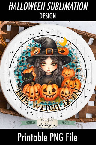 Halloween Round Sublimation Design | The Witch Is In Sublimation Ewe-N-Me Designs 