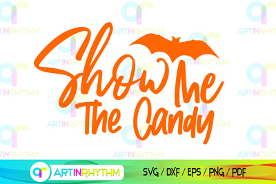 Halloween Show me the candy svg SVG Artinrhythm shop 