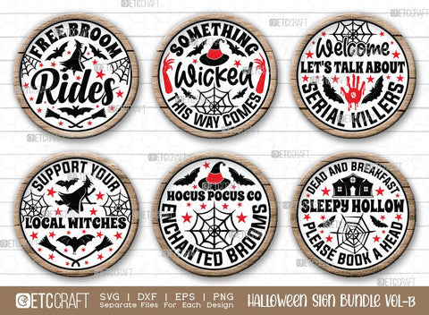 Halloween Sign Bundle Vol-13 | Free Broom Rides Svg | Something Wicked This Way Comes Svg | Welcome Let's Talk About Serial Killers Svg | Hocus Pocus Co Enchanted Broom Svg | Halloween Wood Sign Design SVG ETC Craft 