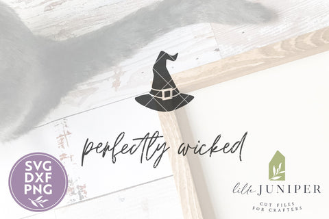 Halloween Sign | Perfectly Wicked | Witch's Hat SVG SVG LilleJuniper 