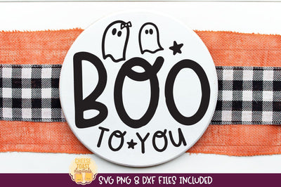 Halloween Sign SVG | Boo To You SVG Cheese Toast Digitals 