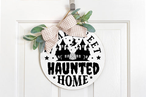 Halloween Sign SVG - Home Sweet Haunted Home SVG CraftLabSVG 