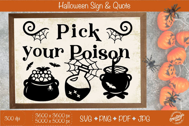 Halloween sign SVG, Pick your Poison SVG, Halloween farmhouse sign SVG Createya Design 