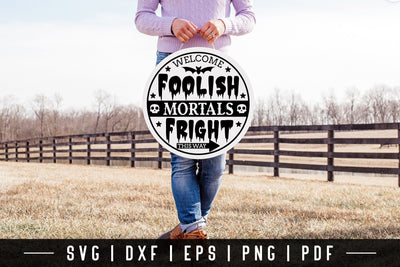 Halloween Sign SVG, Welcome Foolish Mortals SVG CraftLabSVG 