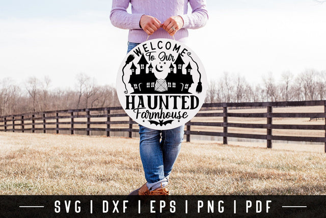 Halloween Sign SVG | Welcome to Our Haunted Farmhouse SVG CraftLabSVG 