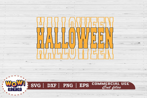 Halloween stacked text svg, Halloween cutting file, 31st october svg, Halloween svg, Halloween cricut files, halloween sign svg, SVG DXF PNG SVG Wowsvgstudio 