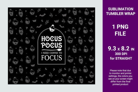 Halloween sublimation tumbler, Hocus Pocus i need coffee to focus Sublimation KMarinaDesign 