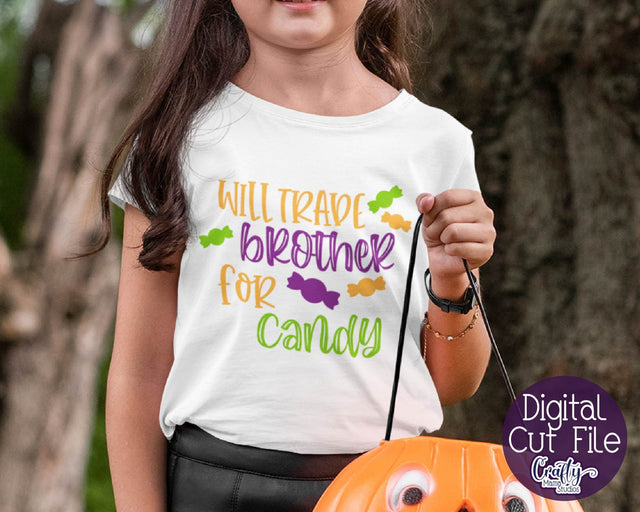 Halloween Svg, Candy SVG, Will Trade Brother For Candy SVG Crafty Mama Studios 
