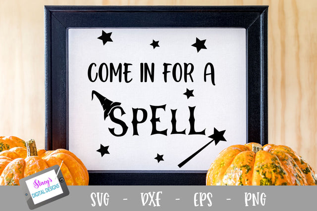 Halloween SVG - Come in for a spell SVG SVG Stacy's Digital Designs 
