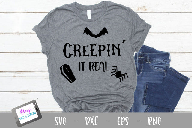 Halloween SVG - Creepin it real SVG SVG Stacy's Digital Designs 