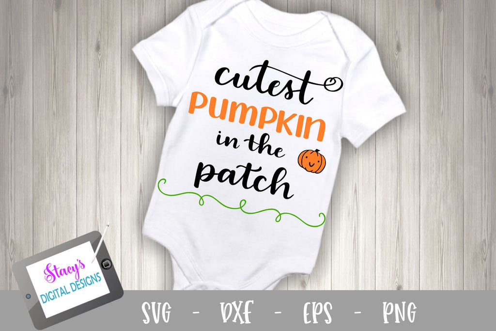 Halloween SVG - Cutest Pumpkin in the Patch SVG File - So Fontsy