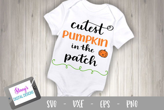 Halloween SVG - Cutest Pumpkin in the Patch SVG File SVG Stacy's Digital Designs 