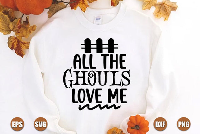Halloween SVG Design, All the Ghouls Love Me SVG FiveStarCrafting 