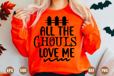Halloween SVG Design, All the Ghouls Love Me SVG FiveStarCrafting 