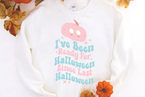 Halloween SVG Design, I have Been Ready For Halloween Since Last Halloween SVG FiveStarCrafting 