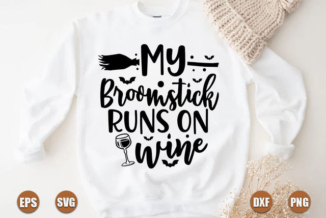 Halloween SVG Design, My Broomstick Runs on Wine SVG FiveStarCrafting 