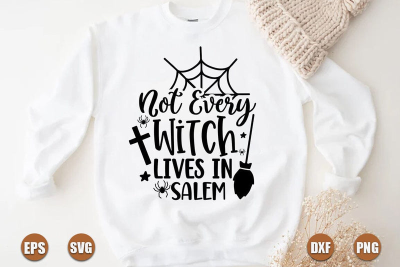 Halloween SVG Design, Not Every Witch Lives in Salem SVG FiveStarCrafting 