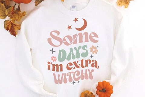 Halloween SVG Design, Some Days I'm Extra Witchy SVG FiveStarCrafting 