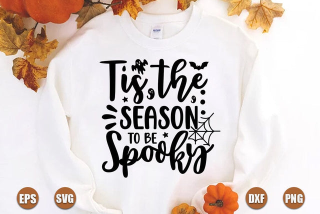 Halloween SVG Design, Tis the Season to Be Spooky SVG FiveStarCrafting 