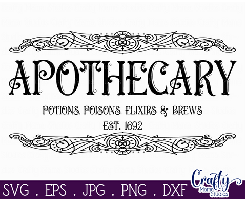 Halloween Svg, Farmhouse Sign, Apothecary Halloween Cut File SVG Crafty Mama Studios 