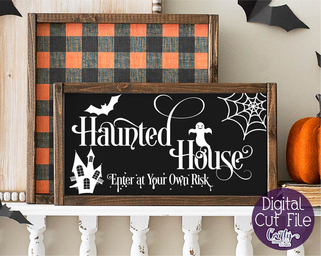 Halloween Svg, Farmhouse Sign, Haunted House Cut File SVG Crafty Mama Studios 