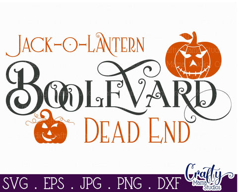 Halloween Svg, Farmhouse Sign, Jack-O-Lantern Boolevard Svg SVG Crafty Mama Studios 