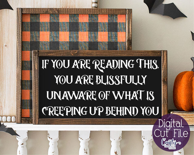 Halloween Svg, Farmhouse Sign, Look Out Behind You Cut File SVG Crafty Mama Studios 