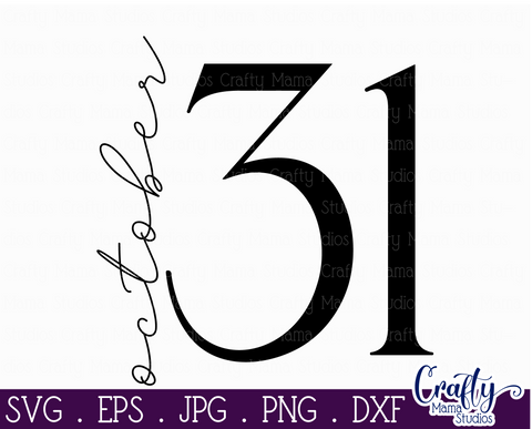 Halloween Svg, Farmhouse Sign, October 31 Halloween Cut File SVG Crafty Mama Studios 