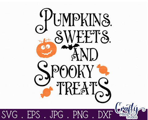 Halloween Svg, Farmhouse Sign, Pumpkins Sweets Spooky Treats SVG Crafty Mama Studios 