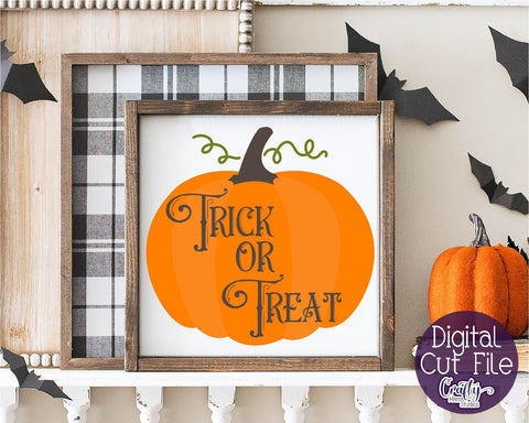 Halloween Svg, Farmhouse Sign, Trick Or Treat Cut File SVG Crafty Mama Studios 