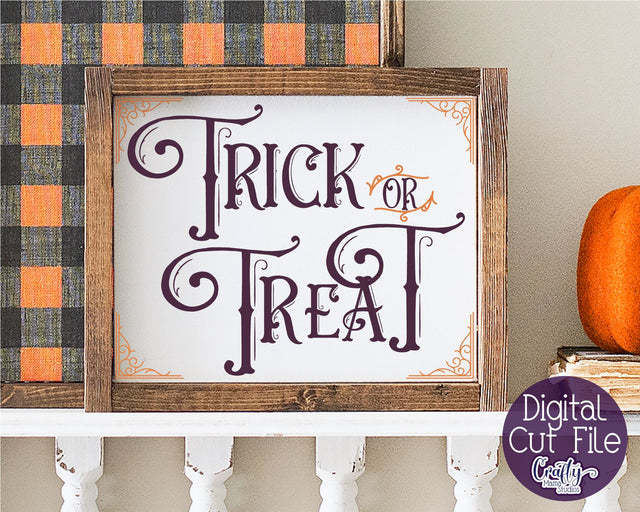 Halloween Svg, Farmhouse Sign, Trick or Treat Cut File SVG Crafty Mama Studios 